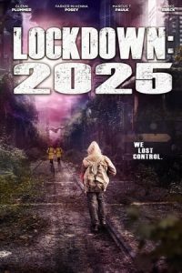 Lockdown 2025 [Subtitulado]